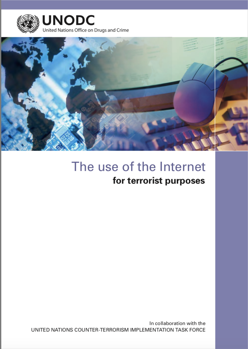 The Use of the Internet for Terrorist Purposes (UNODC in collaboration ...